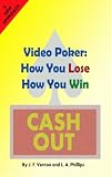 Video Poker How You Lose How You Win