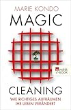 Magic Cleaning Wie Richtiges Aufrumen Ihr Leben Verndert German Edition