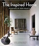 The Inspired Home Interiors Of Deep Beauty English Edition