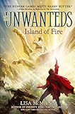 Island Of Fire The Unwanteds Book 3 English Edition