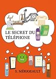 Le Secret Du T%C3%A9l%C3%A9phone