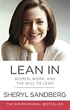 Lean In Women Work And The Will To Lead English Edition
