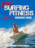 Easy Surfing Fitness Become Fit Lean And Strong In Just 30 Days English Edition