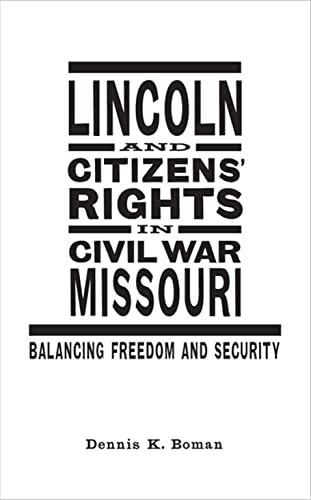 Lincoln and Citizens' Rights in Civil War Missouri book cover
