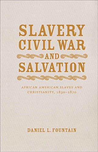 Slavery, Civil War, and Salvation book cover