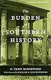 The Burden Of Southern History English Edition