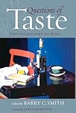 Questions Of Taste The Philosophy Of Wine English Edition
