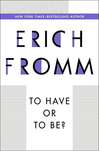 To Have or to Be? The Nature of the Psyche book cover