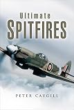 Ultimate Spitfires English Edition