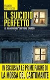 Il Suicidio Perfetto Le Indagini Dellispettore Santoni Vol 1 Italian Edition