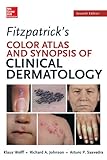 Fitzpatricks Color Atlas And Synopsis Of Clinical Dermatology Seventh Edition Color Atlas Synopsis Of Clinical Dermatology Fitzpatrick