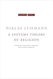 A Systems Theory Of Religion Cultural Memory In The Present English Edition