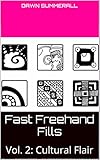 Fast Freehand Fills Vol 2 Cultural Flair English Edition