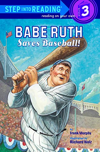 Babe Ruth Saves Baseball! (By: Frank Murphy) cover
