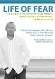 Life of Fear — Anxiety Disorders, You & Me — book cover