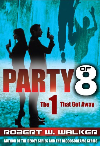 Party of 8: The One That Got Away book cover