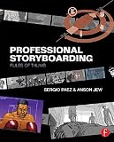 Professional Storyboarding Rules Of Thumb English Edition