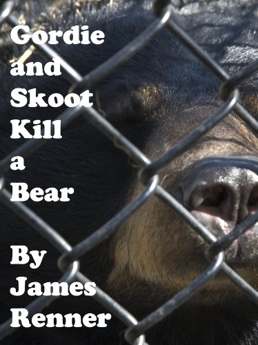 Gordie and Skoot Kill a Bear book cover
