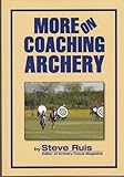 More On Coaching Archery English Edition