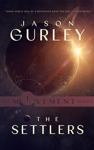 Portada de The Settlers: Book 1 of The Movement Trilogy