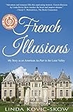 French Illusions: My Story as an American Au Pair in the Loire Valley