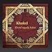 Song Ya Mina by Khaled on Khouf ngadji bahri (feat. Zahouania) at Amazon
