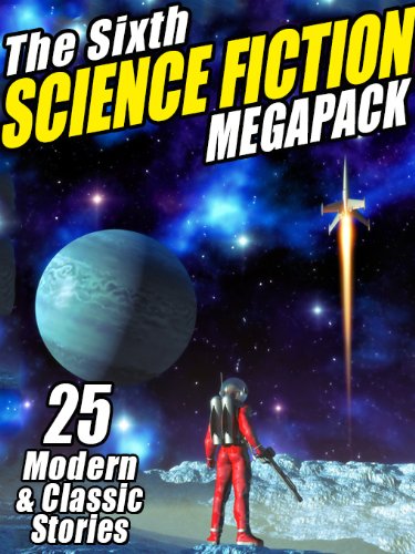 The Sixth Science Fiction Megapack book cover