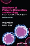Handbook Of Pediatric Hematology And Oncology Childrens Hospital And Research Center Oakland English Edition