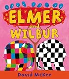 Elmer And Wilbur Elmer Ebooks Book 4 English Edition