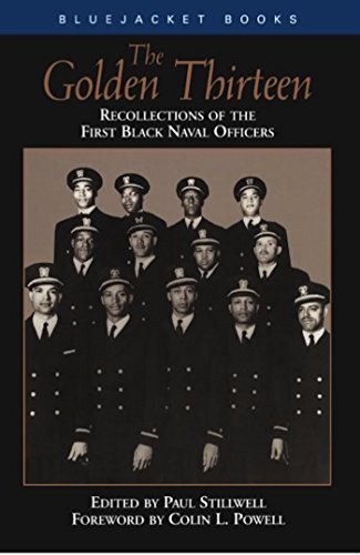 Golden thirteen: The recollections of the first black naval officers) book cover