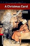 A Christmas Carol Level 3 Oxford Bookworms Library English Edition