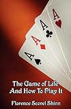 The Game Of Life And How To Play It English Edition