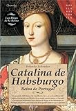 Catalina De Habsburgo