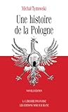 Une Histoire De La Pologne Essais Et Documents