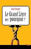 Le Grand Livre Des Pourquoi
