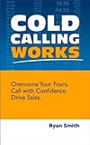 Cold Calling Works English Edition
