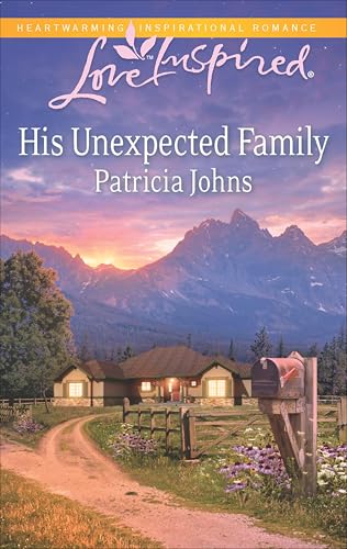 His Unexpected Family (By: Patricia Johns) cover