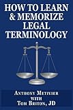 How To Learn Memorize Legal Terminology Using A Memory Palace Specifically Designed For Memorizing The Law Its Precedents Magnetic Memory Series English Edition