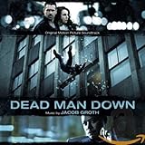 Dead Man Down Soundtrack