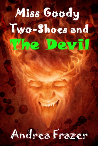 Miss Goody Two-Shoes and the Devil book cover