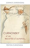 Curnonsky Et Ses Recettes D'autrefois...