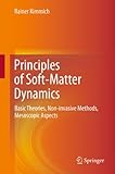 Principles Of Softmatter Dynamics Basic Theories Noninvasive Methods Mesoscopic Aspects English Edition