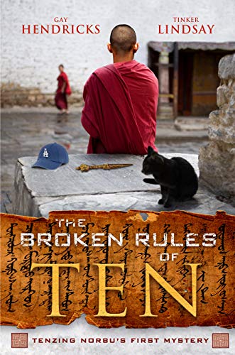The Broken Rules of Ten: Tenzing Norbu's First Mystery book cover