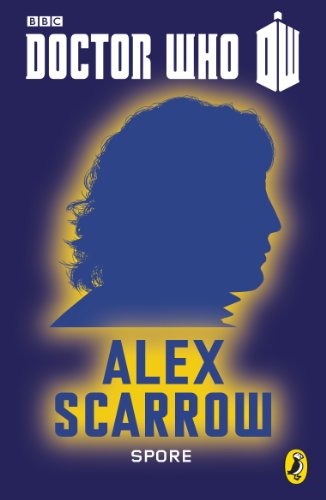 Spore (By: Alex Scarrow) cover