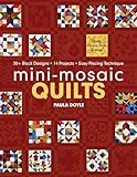 Minimosaic Quilts 30 Block Designs 14 Projects Easy Piecing Technique English Edition