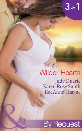 Wilder Hearts (By: RaeAnne Thayne,Karen Rose Smith,Judy Duarte) cover