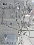 Dialysis A Patients Guide English Edition