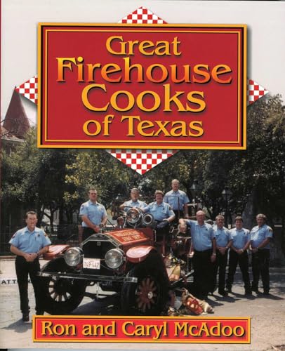 Great Firehouse Cooks of Texas book cover