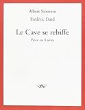 Le Cave Se Rebiffe