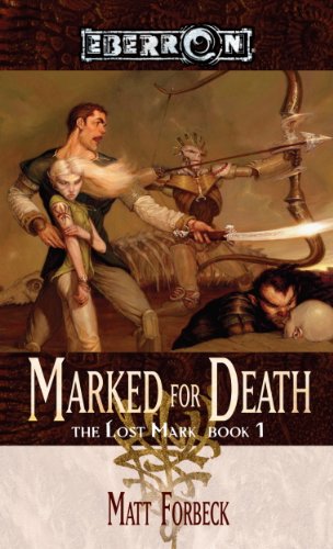 Marked for Death (By: Matt Forbeck) cover